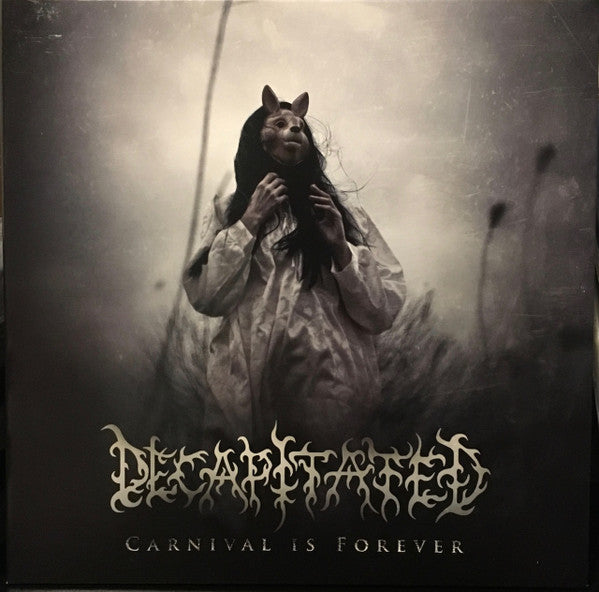 Decapitated - Carnival Is Forever