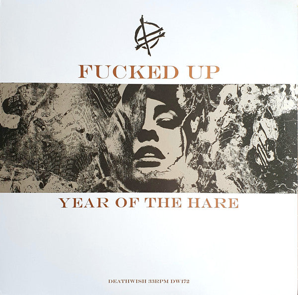 FUCKED UP - YEAR OF THE HARE