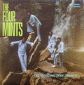 FOUR MINTS - GENTLY DOWN YOUR STREAM