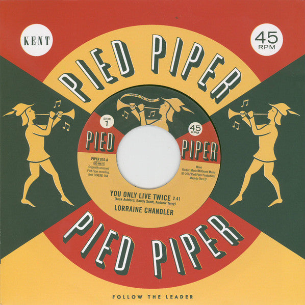 Lorraine Chandler / The Pied Piper Players - You Only Live Twice / Hold To My Baby