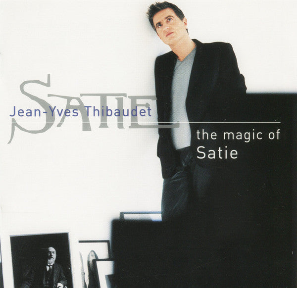 Jean-Yves Thibaudet - The Magic of Satie