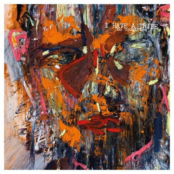 I HAVE A TRIBE - No Countries