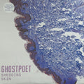 GHOSTPOET - SHEDDING SKIN