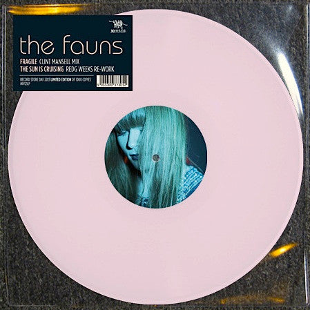 THE FAUNS - FRAGILE / THE SUN IS CRUISING REMIXES