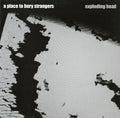 A Place to Bury Strangers - Exploding Head