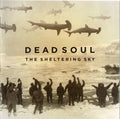 Dead Soul - The Sheltering Sky