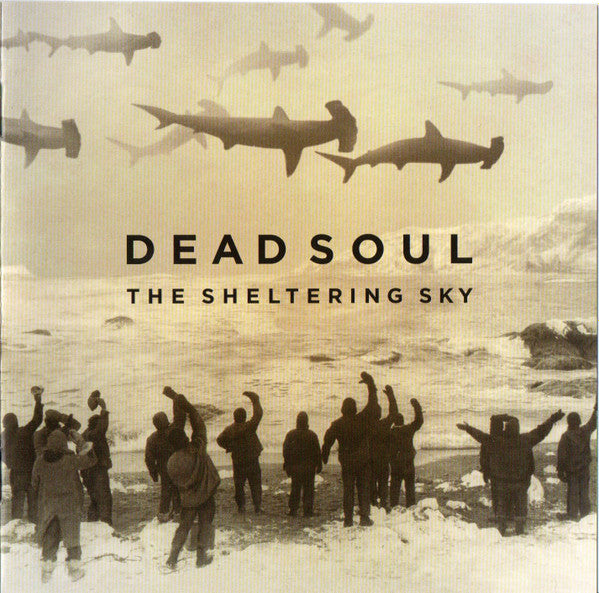 Dead Soul - The Sheltering Sky
