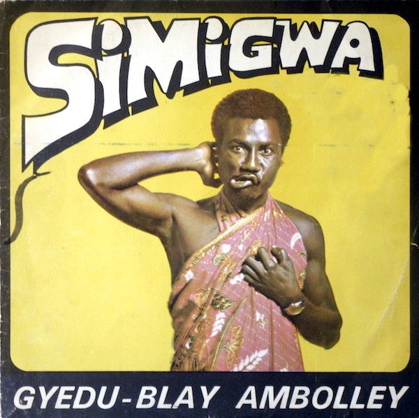 GYEDU-BLAY AMBOLLEY - Simigwa