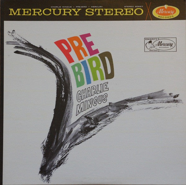 Charles Mingus - Pre-Bird
