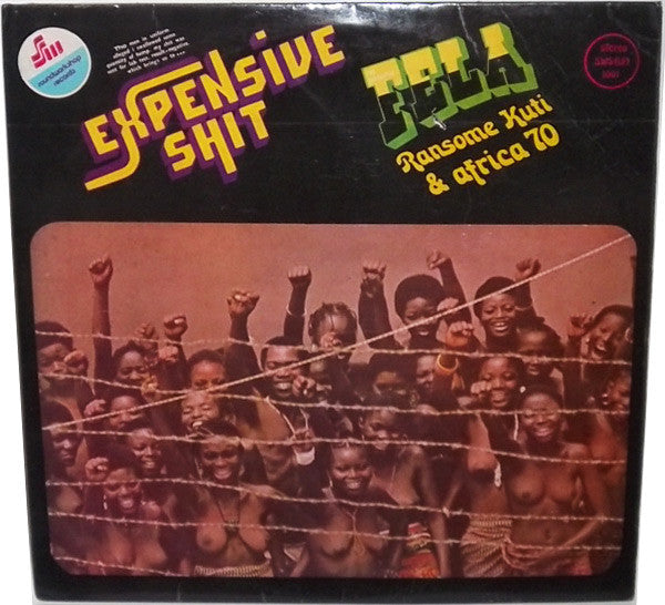 FELA KUTI - EXPENSIVE SHIT