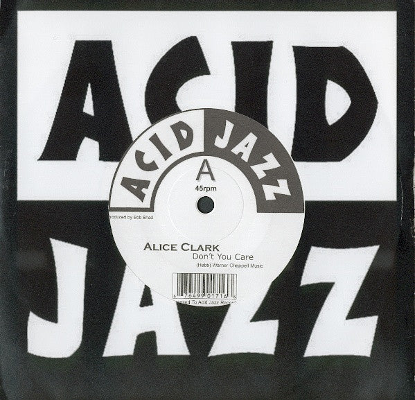 Alice Clark - Don't You Care / Never Did I Stop Loving You