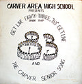 CARVER AREA HIGH SCHOOL SENIORS - GET LIVE '83 (THE SENIOR RAP)