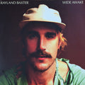 RAYLAND BAXTER - WIDE AWAKE