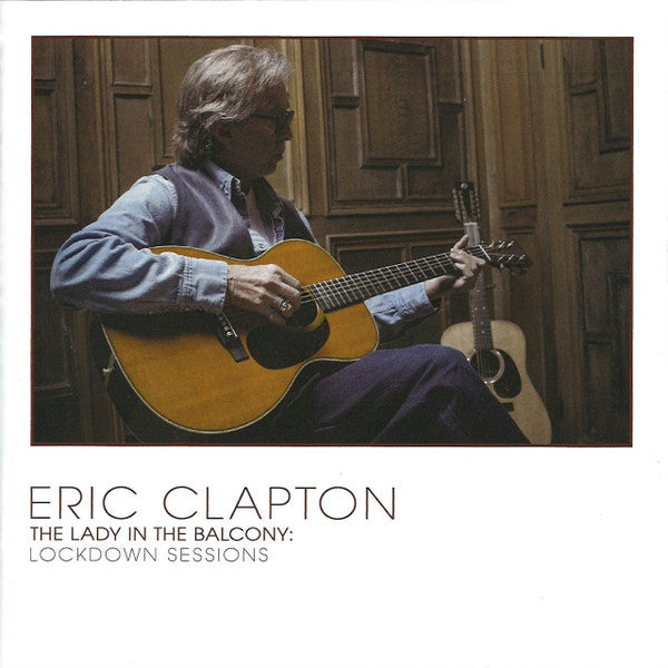 Eric Clapton - The Lady In The Balcony: Lockdown Sessions