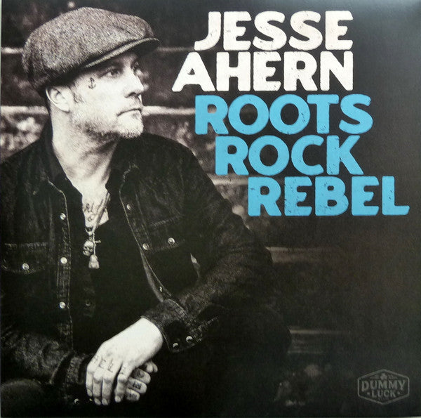 JESSE AHERN - ROOTS ROCK REBEL