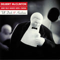 DELBERT MCCLINTON  SELF-MADE - TALL DARK AND HANDSOME