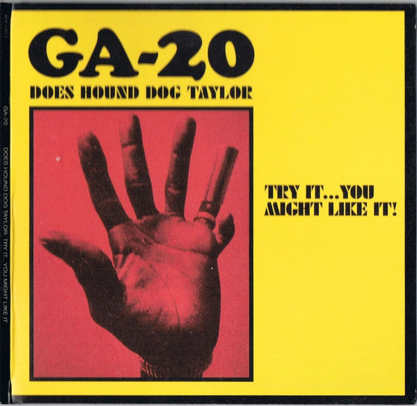 GA-20 - DOES HOUND DOG TAYLOR:TRY IT..YOU MIGHT LIKE I