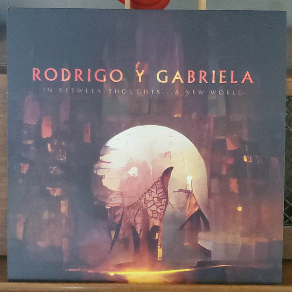 RODRIGO Y GABRIELA - IN BETWEEN THOUGHTS...A NEW WORLD