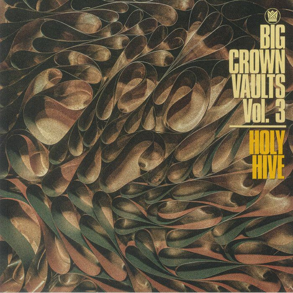 HOLY HIVE - BIG CROWN VAULTS VOL. 3 - HOLY HIVE