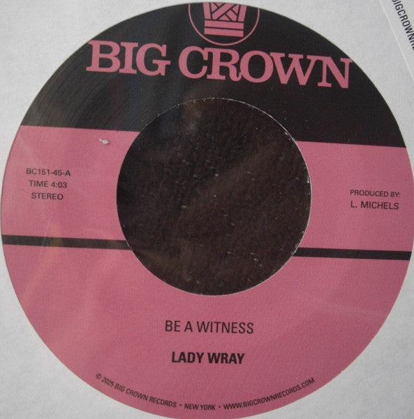 LADY WRAY - BE A WITNESS / BEST FOR US