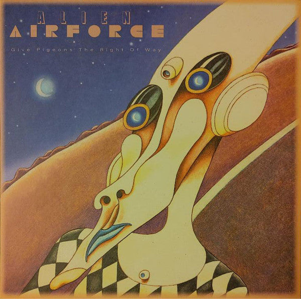 ALIEN AIRFORCE - GIVE PIGEONS THE RIGHT OF WAY