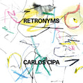 Carlos Cipa - Retronyms