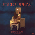TREES SPEAK - MIND MAZE