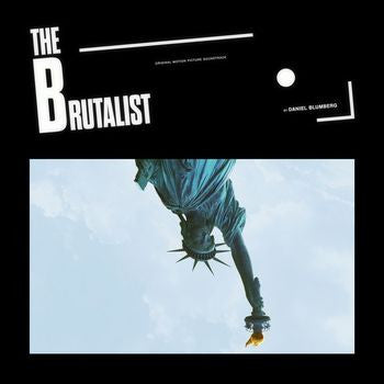 Blumberg, Daniel - The Brutalist (Original Motion Picture Soundtrack)