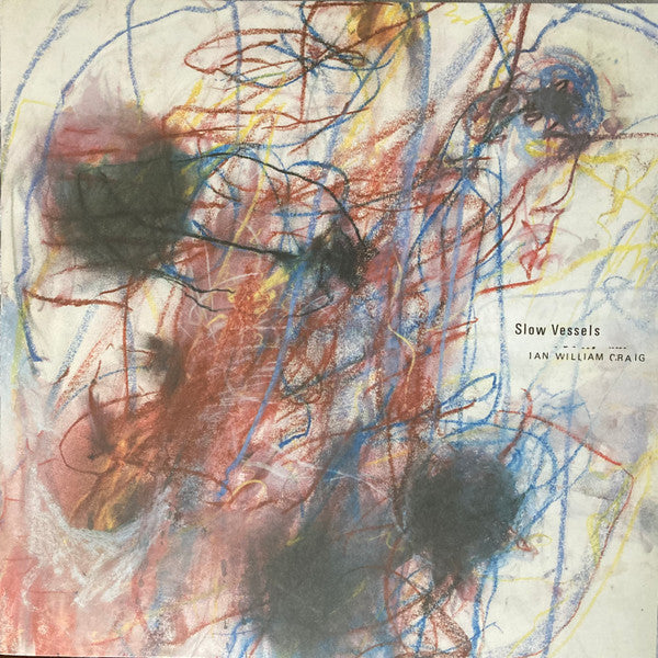 IAN WILLIAM CRAIG - Slow Vessels