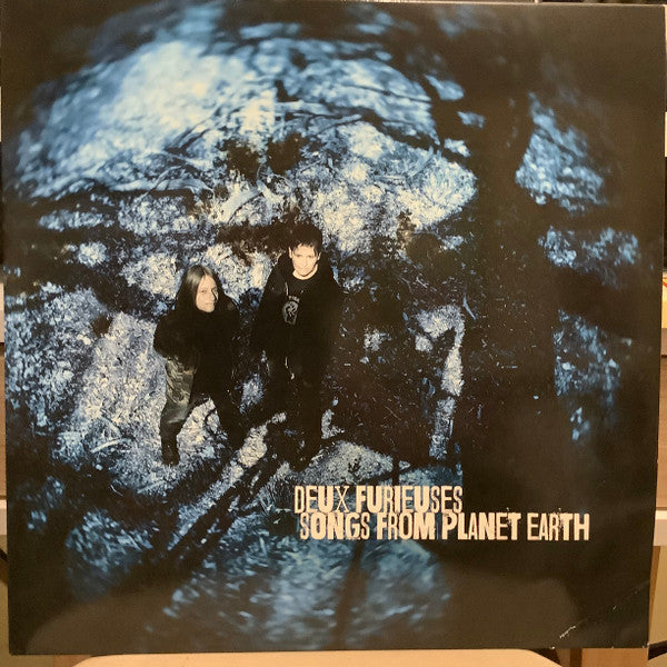 DEUX FURIEUSES - SONGS FROM PLANET EARTH