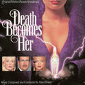 Alan Silvestri - Death Becomes Her