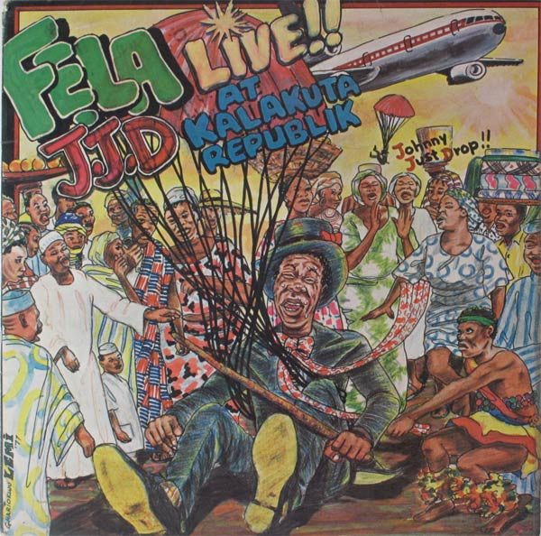 FELA KUTI - JOHNNY JUST DROP (J.J.D.)