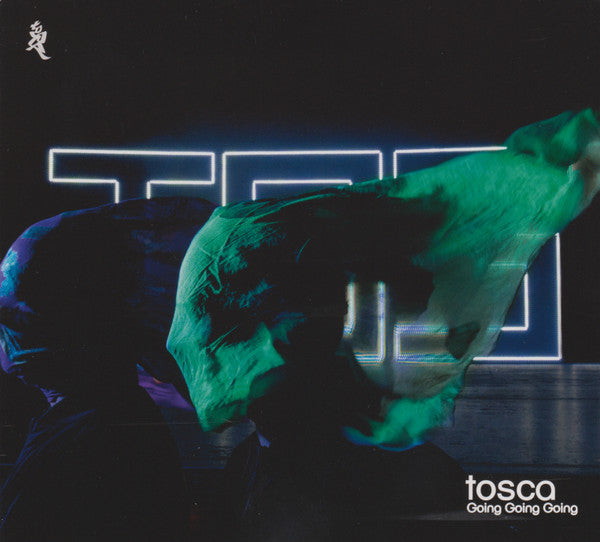 TOSCA - GOING GOING GOING