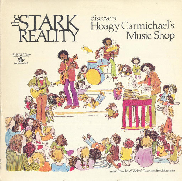 STARK REALITY - DISCOVERS HOAGY CARMICHAEL'S MUSIC SHOP