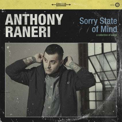 ANTHONY RANERI - SORRY STATE OF MIND
