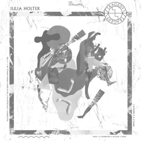 JULIA HOLTER - TRAGEDY