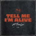 All Time Low - Tell Me I m Alive