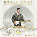 Buddy Holly Royal Philharmonic Orchestra - True Love Ways