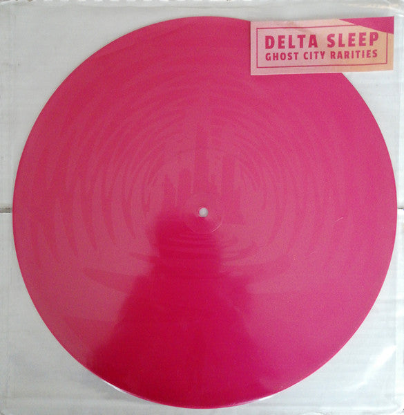 DELTA SLEEP - GHOST CITY RARITIES