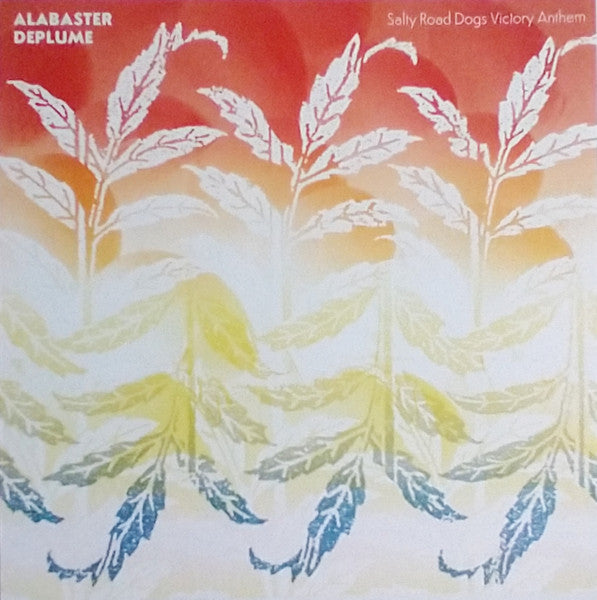 ALABASTER DEPLUME - SALTY ROAD DOGS VICTORY ANTHEM