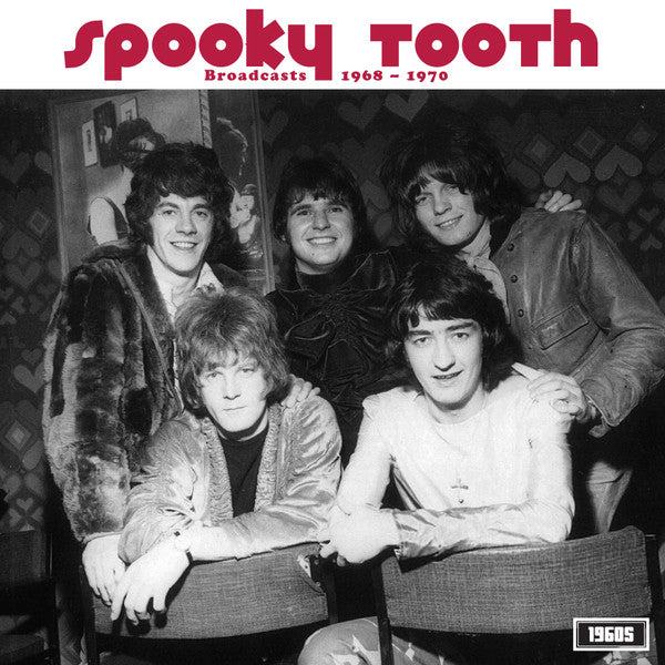 SPOOKY TOOTH - BROADCASTS 1968 1970