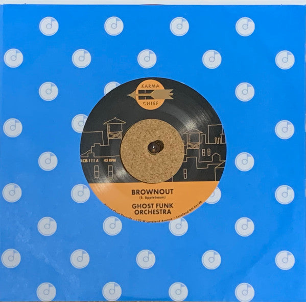 GHOST FUNK ORCHESTRA - BROWNOUT / BONEYARD BAILE