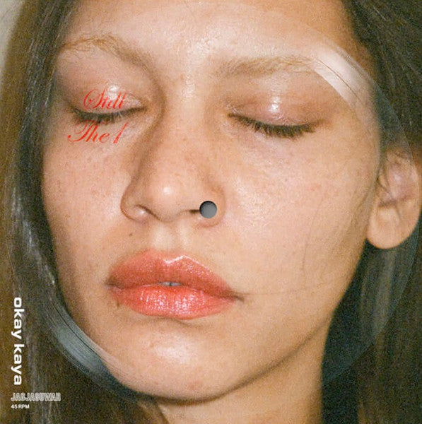 OKAY KAYA - YOU'RE STILL THE ONE