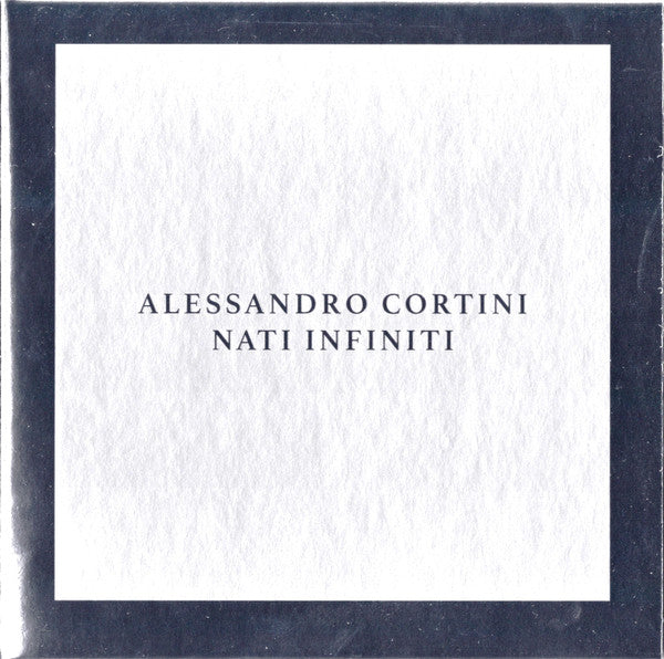 ALESSANDRO CORTINI - NATI INFINITI