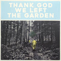JEFFREY MARTIN - THANK GOD WE LEFT THE GARDEN