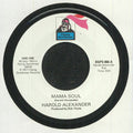 Harold Alexander / Pretty Purdie - Mama Soul / Heavy Soul Slinger