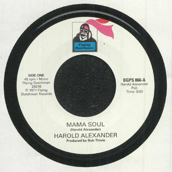 Harold Alexander / Pretty Purdie - Mama Soul / Heavy Soul Slinger