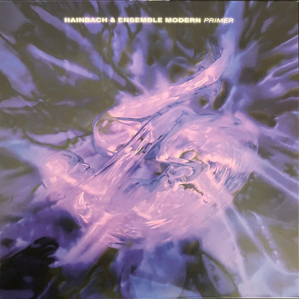 HAINBACH, ENSEMBLE MODERN - Primer