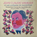 JEAN-CLAUDE VANNIER - JEAN CLAUDE VANNIER ET SON ORCHESTRE DE MANDOL