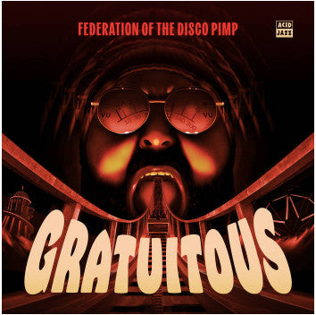 FEDERATION OF THE DISCO PIMP FEAT. BILLY VALENTINE - GRATUITOUS